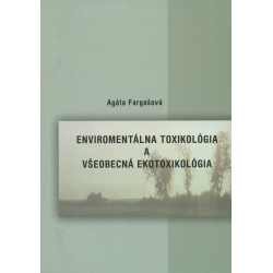 Environmentálna toxikológia a všeobecná ekotoxikológia