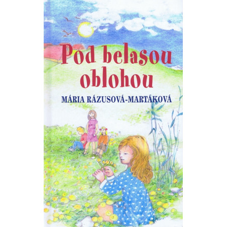 Pod belasou oblohou