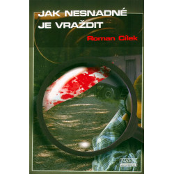Jak nesnadné je vraždit