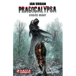 Pragocalypsa 1 - Strážci brány