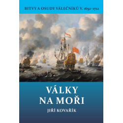 Války na moři - Bitvy a osudy válečníků