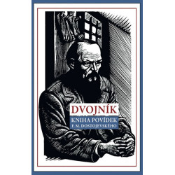 Dvojník - Kniha povídek F. M. Dostojevského