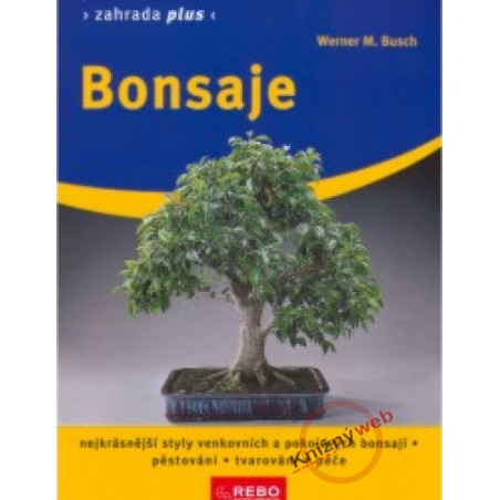 Bonsaje - Zahrada plus - 4.vydání