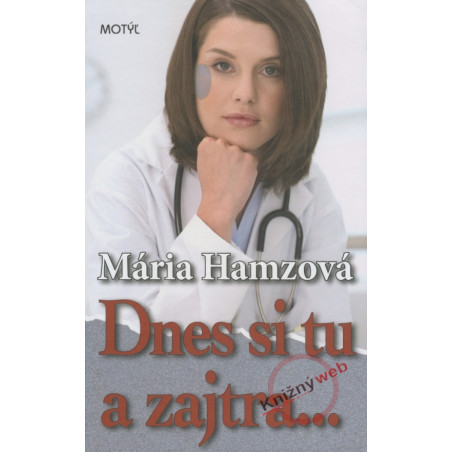 Dnes si tu a zajtra ...