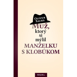 Muž, ktorý si mýlil manželku s klobúkom