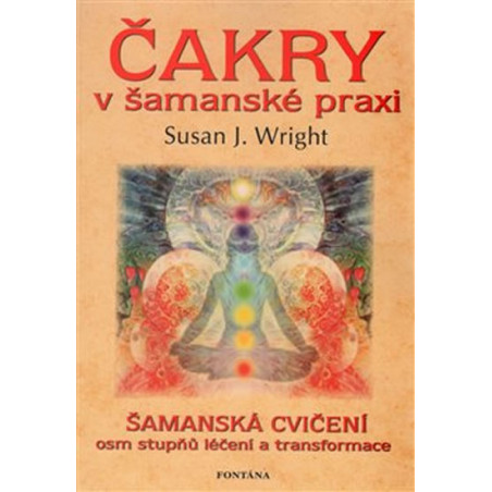 Čakry v šamanské praxi