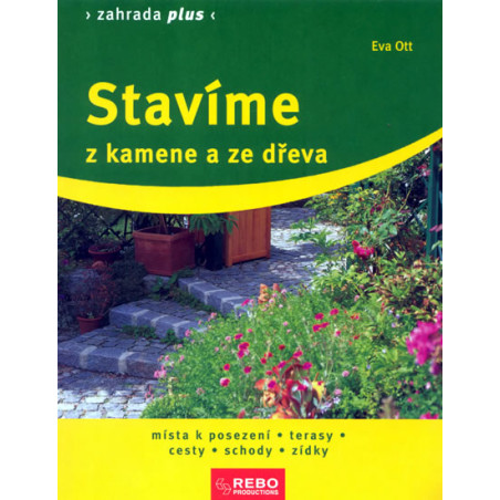 Stavíme z kamene a ze dřeva - 5. vydání