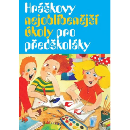 Hráškovy nejoblíbenější úkoly pro předškoláky - 2.vydání