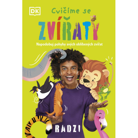 Cvičíme se zvířáty - Napodobuj pohyby svých oblíbených zvířat