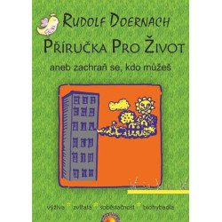Příručka pro život aneb zachraň se, kdo můžeš