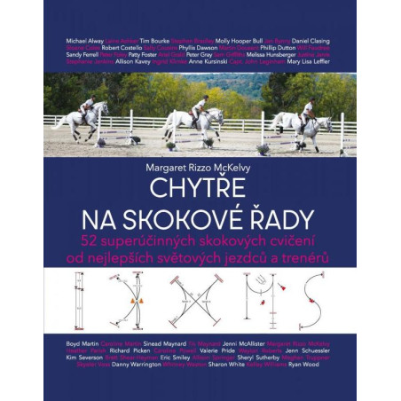 Chytře na skokové řady - 52 superúčinných skokových cvičení od nejlepších světových jezdců a trenérů