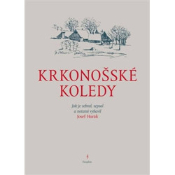 Krkonošské koledy - Jak je sebral, sepsa