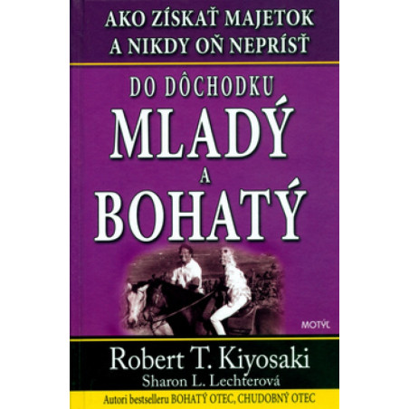 Do dôchodku mladý a bohatý