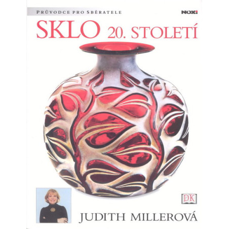 Sklo 20. století - průvodce pro sběratele