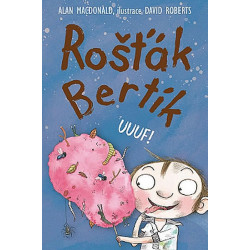 Rošťák Bertík – Uuuf!