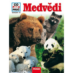 Medvědi - Co, Jak, Proč