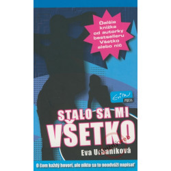 Stalo sa mi všetko