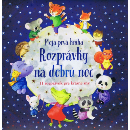 Moja prvá kniha - Rozprávky na dobrú noc