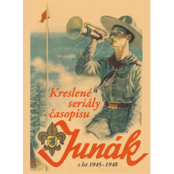 Kreslené seriály časopisu Junák z let 1945-1948
