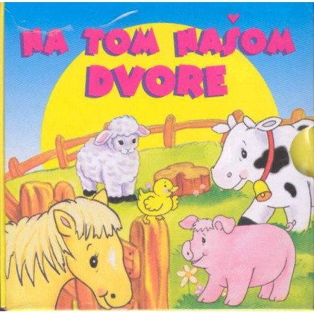 Na tom našom dvore - súbor