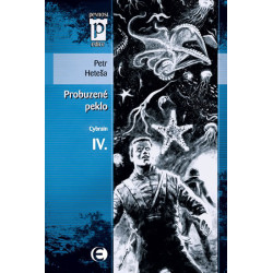 Probuzené peklo - Cybrain IV. (Edice Pevnost)