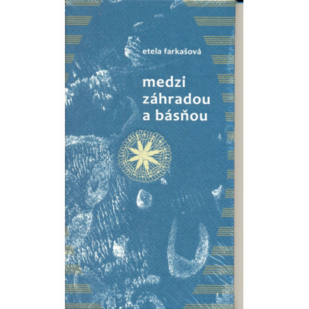 Medzi záhradou a básňou