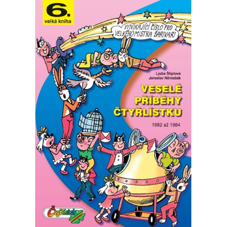 Veselé příběhy čtyřlístku z let 1982 až 1984 (6.velká kniha)