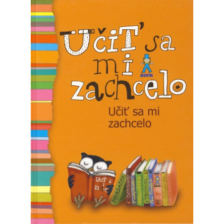 Učiť sa mi zachcelo
