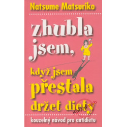 Zhubla jsem, když jsem přestala držet diety