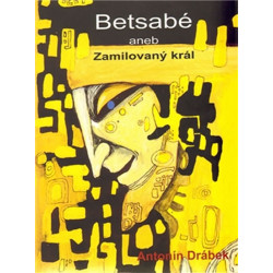 Betsabé aneb Zamilovaný král