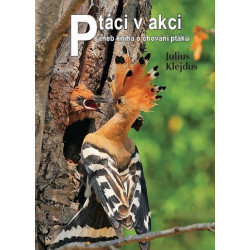 Ptáci v akci aneb kniha o chování ptáků