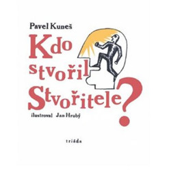 Kdo stvořil Stvořitele