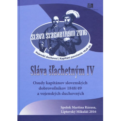 Sláva šľachetným IV.