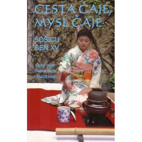 Cesta čaje, mysl čaje