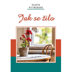 Jak se žilo