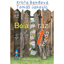 Bola raz jedna trieda (a iné triedy)