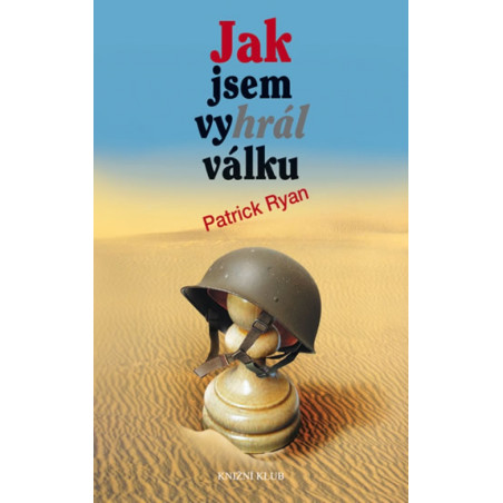 Jak jsem vyhrál válku - 4. vydání