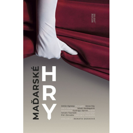 Maďarské hry - Antológia súčasnej maďarskej drámy