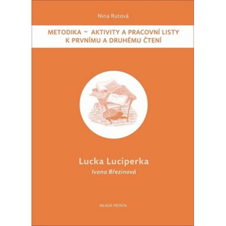 Lucka Luciperka: Metodika - Aktivity a p