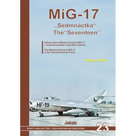 MiG-17 "Sedmnáctka" - Stíhací letoun Mik