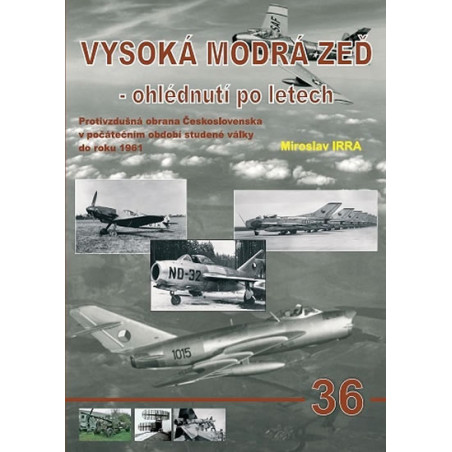 Vysoká modrá zeď - ohlédnutí po letech