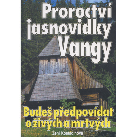 Proroctví jasnovidky Vangy