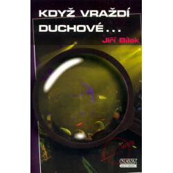 Když vraždí duchové...