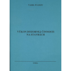 Výkon dozornej činnosti na stavbách