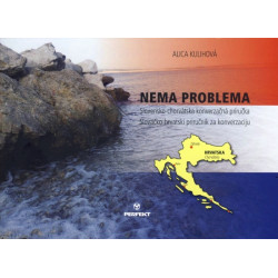 Nema problema - Slovensko-chorvátska konverzačná príručka