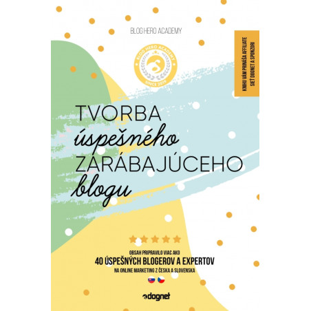 Tvorba úspešného zarábajúceho blogu