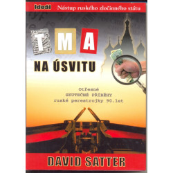 Tma na úsvitu - Nástup ruského zločinného státu