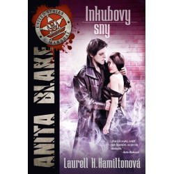 Anita Blake 12 - Inkubovy sny