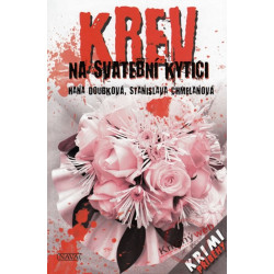 Krev na svatební kytici