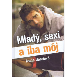 Mladý, sexi a iba môj